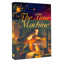 The Time Machine. Wells H. G. The Time Machine. Wells H. G.