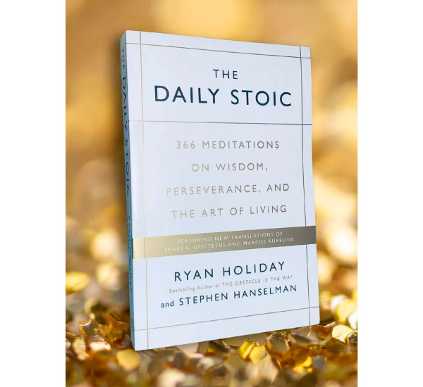 The Daily Stoic. Ryan Holiday;Stephen Hans