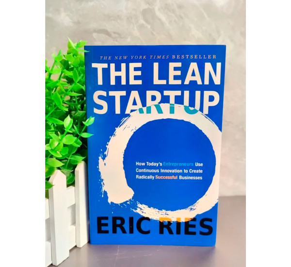 The Lean Startup. Eric Ries. Sherry Argov