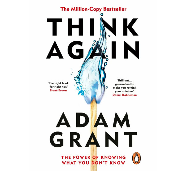 Think Again Adam Grant