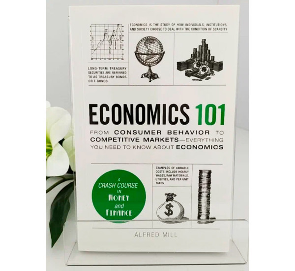 Economics 101 Alfred Mill