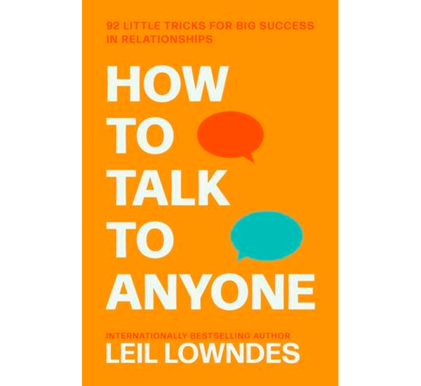 How to talk to Anyone Leil Lowndes