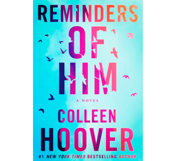 Reminders of Him Colleen Hoover