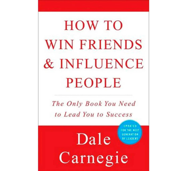 How to win friends and influence people Dale Carnegie