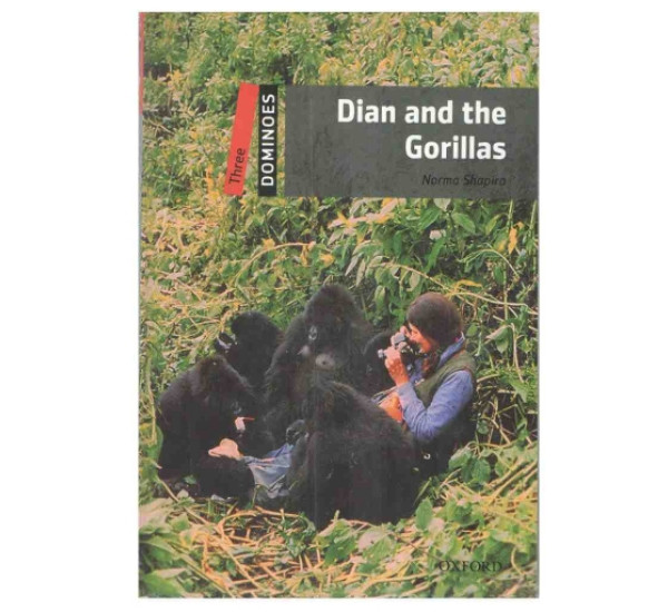 D Three Dian and the Gorillas N.Shapiro (Oxford)