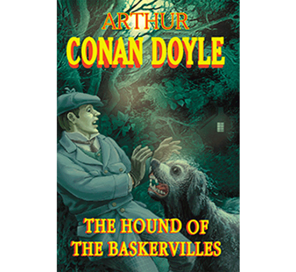 The Hound Of The Baskervilles Arthur Conan Doyle